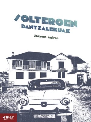 cover image of Solteroen dantzalekuak